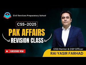 Free Live Revision Class for CSS-25 Aspirants | Pak Affairs by Rai Yasir Farhad, CSP