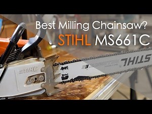Stihl 661 - Best Chainsaw for Alaskan Mill? - Owner Review