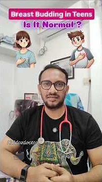 Breast Budding in Teens: Is it Normal ? - Dr Pasunuti Sumanth