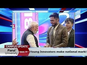 Get to Know What’s Going on at Parul University: Highlights, Awards & Achievements