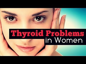 Most Common Signs of Thyroid Problems in Women