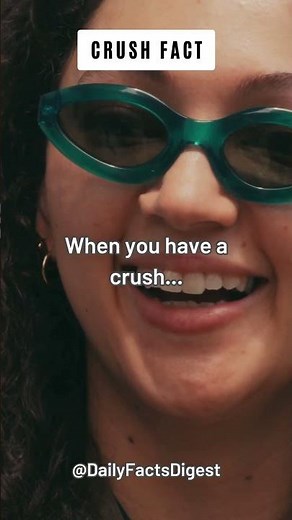 When you have a crush... | Crush Fact 😻 | Fact About Crush | #shorts #crushfacts