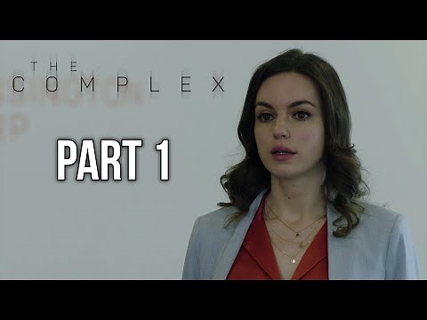 THE COMPLEX | Walkthrough Gameplay | Part 1 | Xbox One