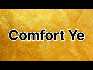 Comfort Ye My People (Handel’s Messiah) lyric video - Andre Steele