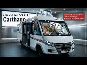 The New Carthago chic c-line I 5.9 XL LE | HUGE XL Washroom on Double Axle Chassis! [Full Specs]