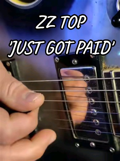 Learn ZZ Top's 'Just Got Paid' Guitar Techniques