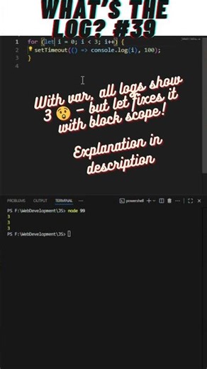 setTimeOut() - Var vs Let 🔥🤔 | | What’s the Log? 39