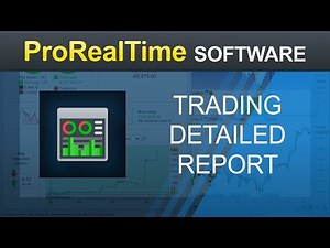 Detailed report on your trading - ProRealTime 10.3