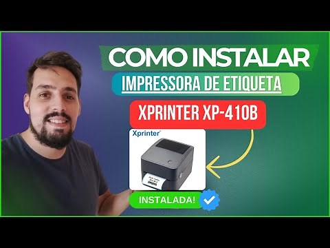 COMO INSTALAR IMPRESSORA DE ETIQUETA XPRINTER XP-410B
