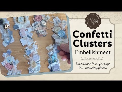 🧵 Scrap Busters! DIY Confetti Cluster Junk Journal Embellishments from Leftover Craft Bits 📚