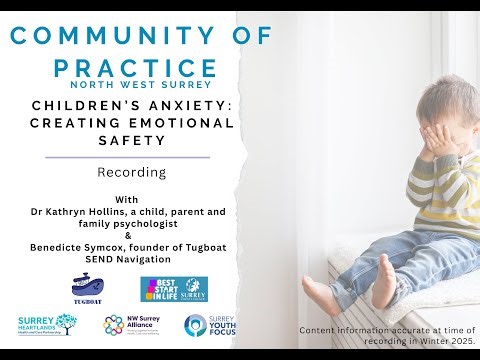 Children's Anxiety: Creating Emotional Safety with Dr Kathryn Hollins