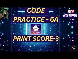 Print score -3 | | Coding Practice -6A | CCBP | NxtWave CCBP 4.0 Telugu | Python Coding | Python