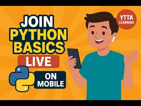 Join Python Basics LIVE – Learn to Code on Mobile | YTTA Learning