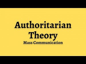 Authoritarian Theory | Mass Communication | Dr. Sandhu