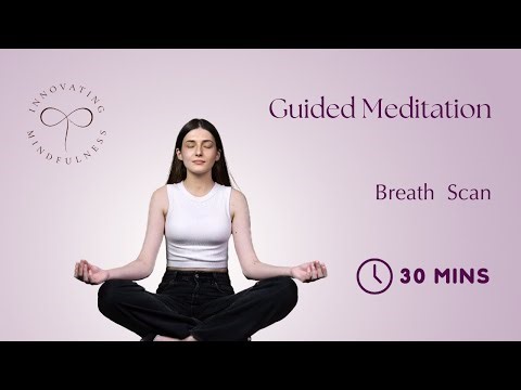 30 Minute Guided Mindful Meditation practice for Calm | Breath Scan | Tabeinai