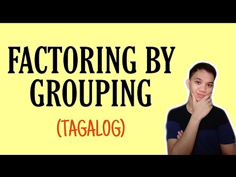 [TAGALOG] Grade 8 Math Lesson: FACTORING POLYNOMIALS - FACTORING BY GROUPING
