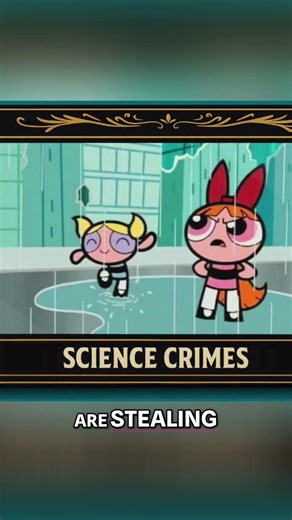 NO. That’s Not How Any of This Works. #cartoonlogic #powerpuffgirls #sciencecrimes #sciencefacts