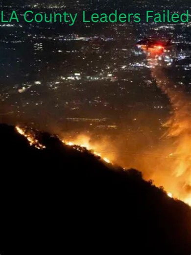 LA County Leaders Failed Discussing the LA Fires and what could have been done to prevent them.