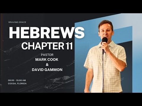 Hebrews Chapter 11 // A Deeper Look At Faith