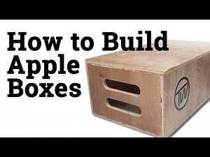 How To Make Apple Boxes — A Super Versatile Piece of Shop Furniture