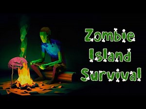FIRST TIME PLAYING - Zombie Island Survival (PC) Gameplay Part 1