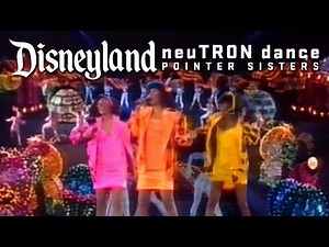"NeuTRON Dance" Pointer Sisters - - Disneyland 30th Anniversary Celebration 1985