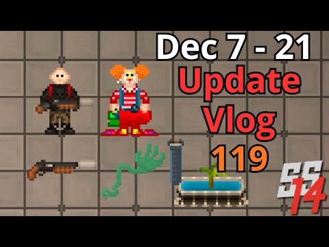 SS14 - Update Vlog - 119 (New Syndicate Gear, Botany Tweaks, Clown Content)