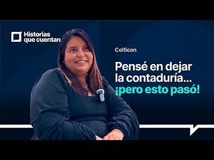Historias Que Cuentan: Cuando la Contabilidad te elige a ti | Colficon ✨