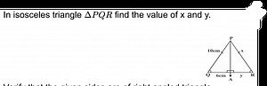 In isosceles triangle \triangle P Q R find the value of x and y... | Filo