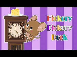 Hickory Dickory Dock - Nursery Rhymes song for kids