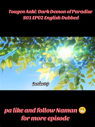 Tougen Anki: Dark Demon of Paradise S01 EP02 2_1 English Dubbed #anime #animeedit