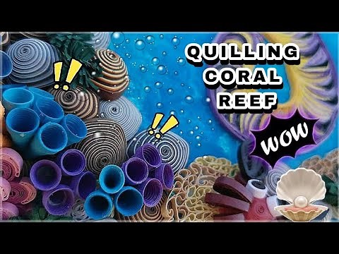 How to make Quilling Coral Reef Aquatic Plant | Miniature Model | Underwater Quilling for beginners
