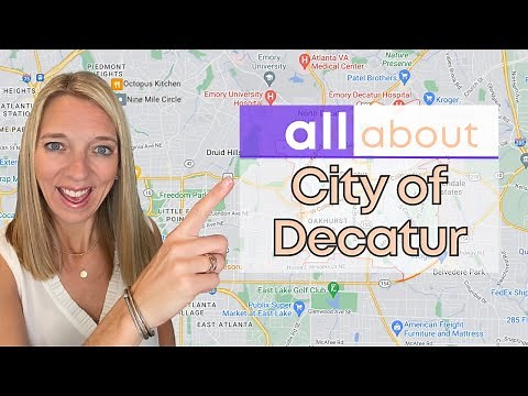 City of Decatur GA Explained | City of Decatur GA Map Tour