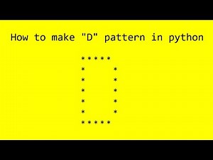Python Pattern programs | Printing D pattern in python