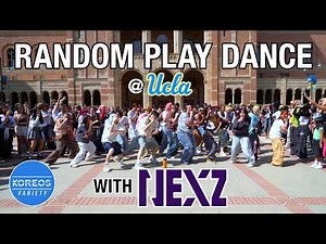 [ARTIST COLLAB] K-POP RANDOM PLAY DANCE ft. NEXZ @ UCLA | Koreos