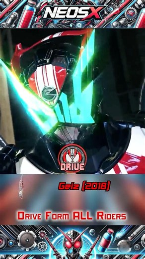 Drive Form ALL Riders #kamenrider #drive #gaim #ghost #exaid #geiz