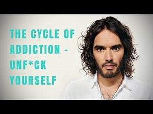 The Cycle Of Addiction - Unf*ck Yourself From The Modern World (E442)