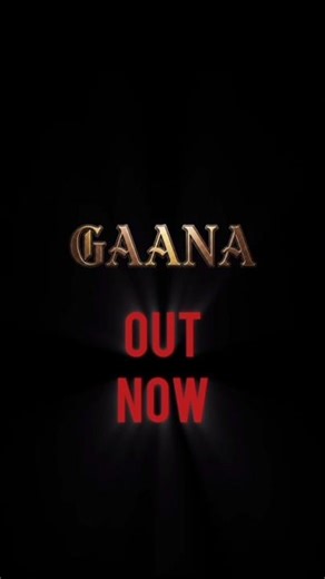 Gaana Out Now ! Tap the link and listen at least once.