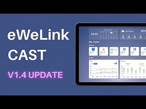 What's new in eWeLink CAST V1.4