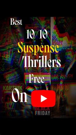 Top 10 suspense thriller movies free on YouTube