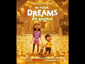 En sueños ( In Your Dreams ) 2025 - Trailer Pelicula - Español Latino