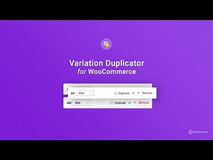 How To Duplicate WooCommerce Product Variation With Variation Duplicator for WooCommerce plugin.