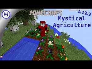 Mystical Agriculture – Modshow für Minecraft 1.12.2 [Tutorial-DEU] (mit Zeitstempeln)