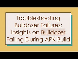 Troubleshooting Buildozer Failures: Insights on Buildozer Failing During APK Build