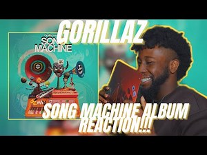 Gorillaz The Song Machine Album Reaction!!! || Silynt
