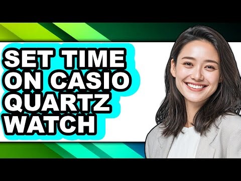 How to Set Time on Casio Quartz Watch (updated)