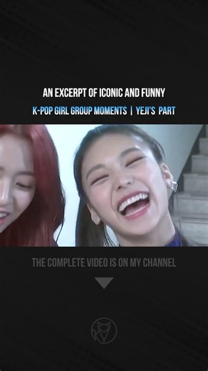 An Excerpt of ICONIC and FUNNY K-Pop girl group moments | Itzy Yeji Part