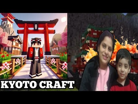 🔥Kyoto Craft 🔥Gameplay Video