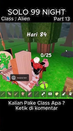 PART 13 SOLO CLASS ALIEN 99 MALAM DI HUTAN #roblox #99nightintheforest