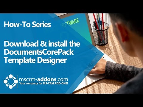 How to Download & Install the DocumentsCorePack Template Designer